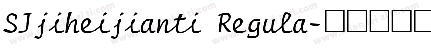 SJjiheijianti Regula字体转换